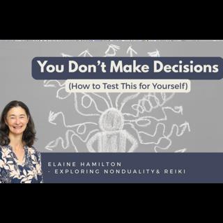 You Don't Make Decisions (and How to Test this for Yourself)
