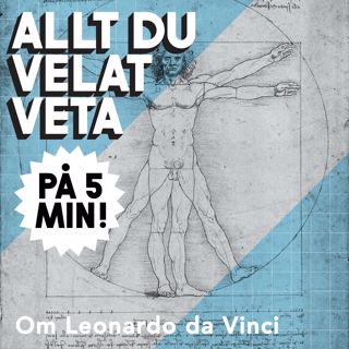 5 minuter om Leonardo da Vinci