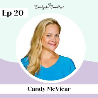 20 | Holding on to Love after You've Lost a Baby | Candy McVicar