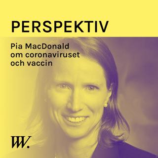51. Om coronaviruset och vaccinet - med Dr. Pia MacDonald