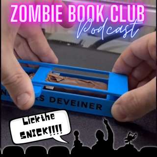 Zombie Nightmare - Lick the Snick | Zombie Book Club Ep 155