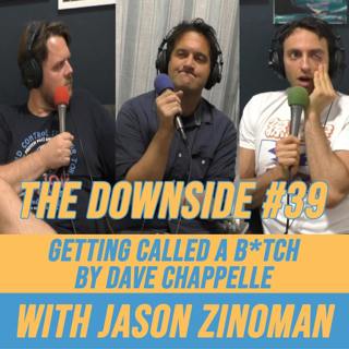 #39 Getting Called a B*tch by Dave Chappelle with Jason Zinoman