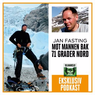 Møt mannen bak 71° nord - eventyreren Jan Fasting