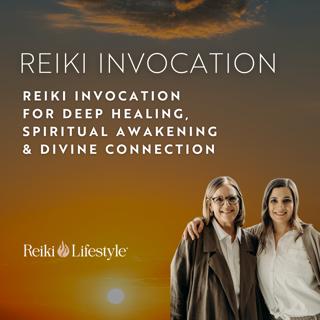 Reiki Invocation for Deep Healing, Spiritual Awakening & Divine Connection