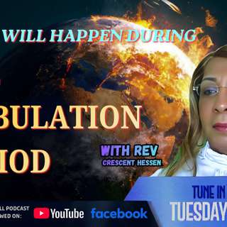 WHAT WILL HAPPEN DURING THE TRIBULATION PERIOD!