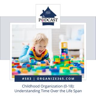 583 - Childhood Organization (0-18): Understanding Time Over the Life Span
