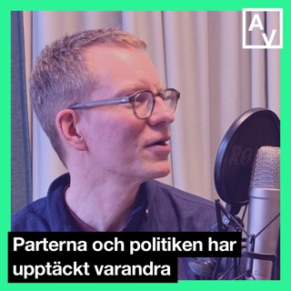 Parterna och politiken har upptäckt varandra