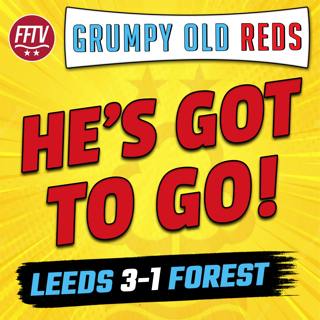 🔴 🔞LIVE GOR | Dyche MUST GO! West Ham Are Coming! Leeds United 3-1 Nottingham Forest Review
