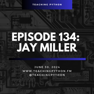 Episode 134: Interview with Jay Miller