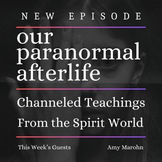 Channeled Teachings From the Spirit World