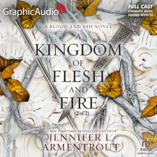 Blood and Ash 2: A Kingdom of Flesh and Fire 2 of 2