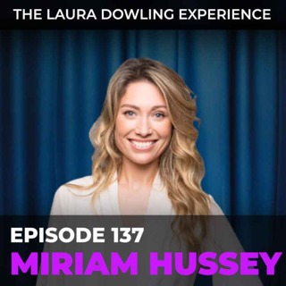 Supercharge Your Soul: A Deep Dive into Holistic Wellness with Miriam Hussey #137