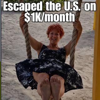 E57: Explore the World on Social Security: $1k/month - Maureen Lobue