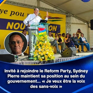 Invité à rejoindre le Reform Party, Sydney Pierre maintient sa position au sein du gouvernement… « Je veux être la voix des sans-voix »