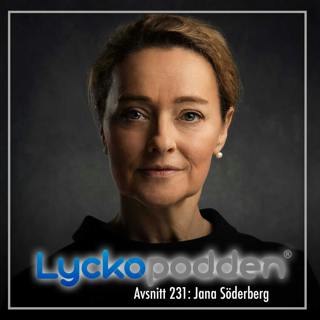 231. Jana Söderberg - Så tränar du upp din självkänsla