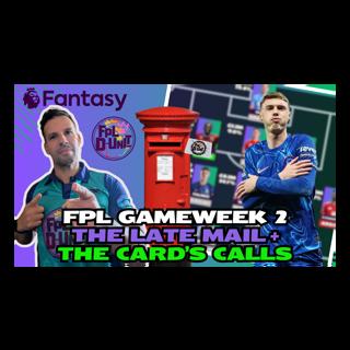 FPL GAMEWEEK 2 THE LATE MAIL📬- EVERYTHING YOU NEED TO KNOW! 🚨| Fantasy Premier League Tips 2025/26