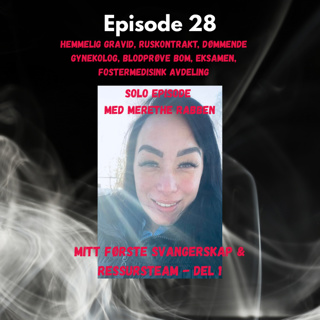 Mitt første svangerskap & Ressursteam- Del 1