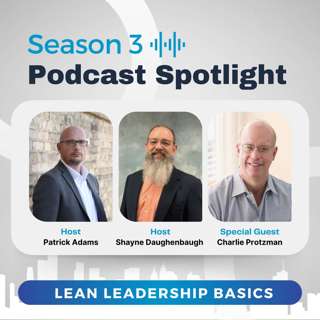 Podcast Spotlight: Lean Leadership Basics