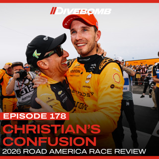 Episode 178 - Christian's Confusion (2026 Road America Review)