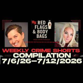 WEEKLY CRIME SHORTS COMPILATION 7/6/26-7/12/26