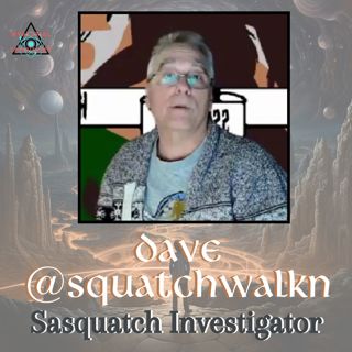 Into the Woods with Dave of Squatch Walkn