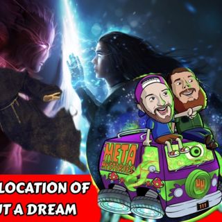 I Am, We Are Magic - Bilocation of the Saints - Life is But a Dream | Meta Mysteries