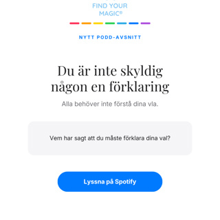 Du är inte skyldig någon en förklaring