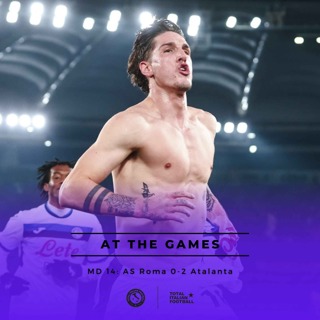 Ep.134: At the Games - AS Roma 0-2 Atalanta