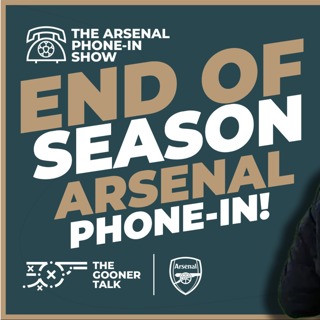 Arsenal End Of Season Phone-In Show | Have Your Say | Challenge Tom's Thoughts & More!