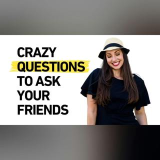 My favorite questions to get your friends talking and level-up the relationship