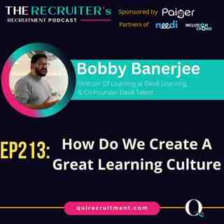 EP213: Bobby Banerjee, Co-Founder of Elev8 Talent & Director of Learning at Elev8 Learning - How Do We Create A Great Learning Culture