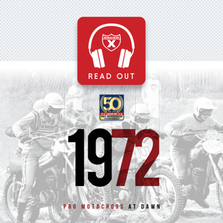 Racer X Read Out: "1972: Pro Motocross at Dawn"