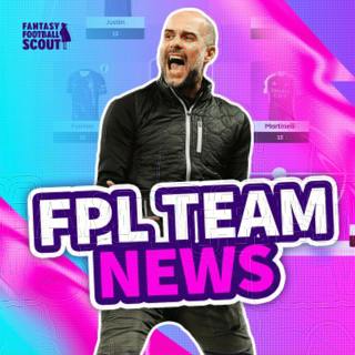 GW15: FPL Team News