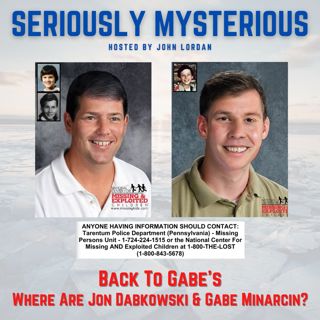 Back to Gabe's - Where are Jon Dabkowski and Gabe Minarcin?