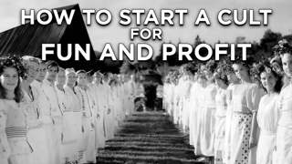 How To Be An Effective Cult Leader - How History Works