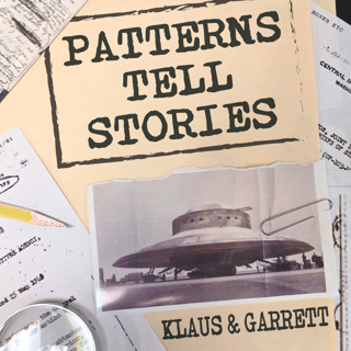 Patterns Tell Stories | UFOs & High Strangeness