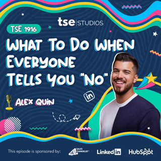 What To Do When Everyone Tells You "No" | Alex Quin - 1916
