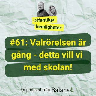 #61 - Valrörelsen är igång!