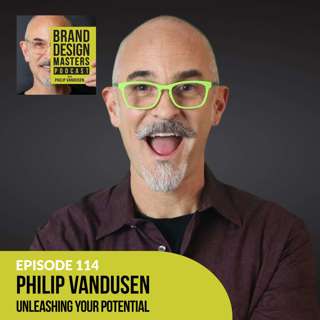 Unleashing Your Potential - Philip VanDusen