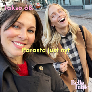 68. Parasta just nyt
