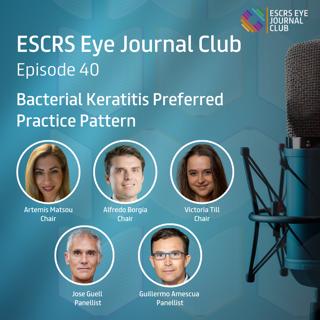 ESCRS Eye Journal Club Episode 40 - Bacterial Keratitis Preferred Practice Pattern