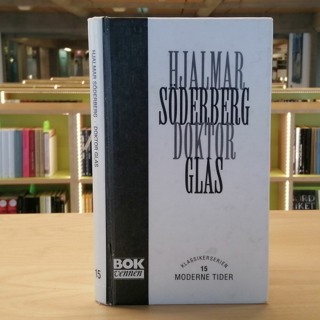 Klassikeren: Doktor Glas av Hjalmar Söderberg
