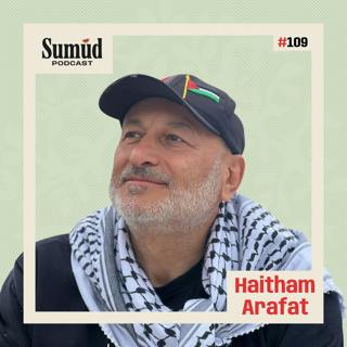 Haitham Arafat: Aboard the Global Sumud Flotilla | Sumud Podcast