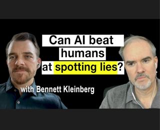 Can computers spot lies better than humans?, with Bennett Kleinberg