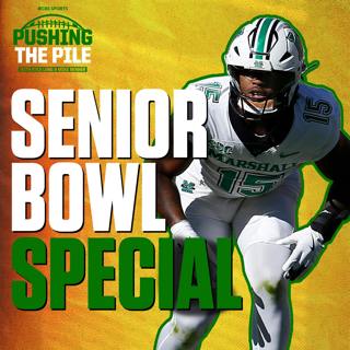 Senior Bowl Special: Whose Stock is Up, Whose Stock is Down and Who is on their Way to NFL Stardom