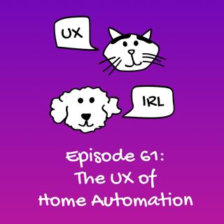 The UX of Home Automation
