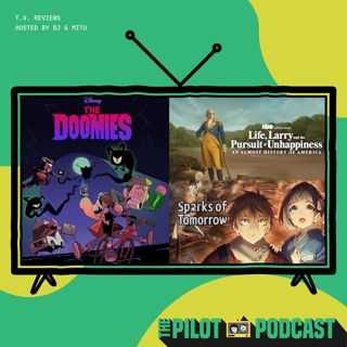 The Doomies, Life, Larry and the Pursuit of Unhappiness, Sparks of Tomorrow