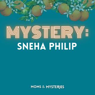 The Mystery of Sneha Philip