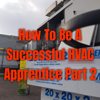 How To Be A Successful Apprentice Part 2