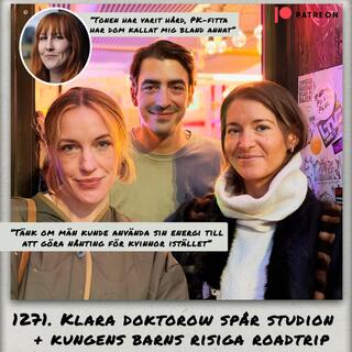1271. DEL 2: Doktorow spår studion & Kungens barns risiga roadtrip